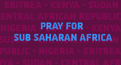 Pray for Sub Saharan Africa
